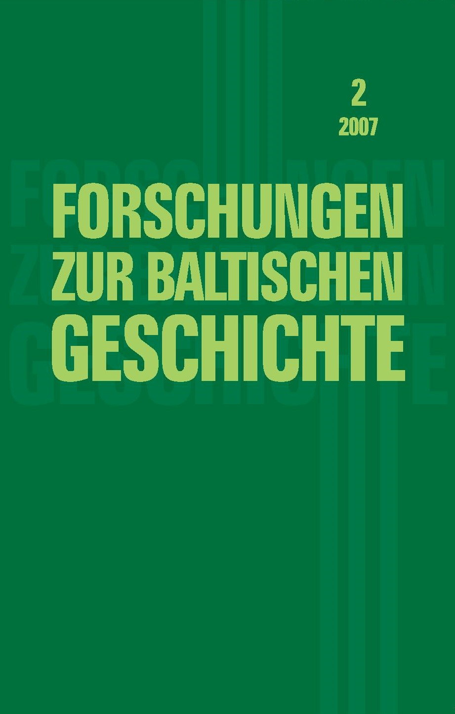 Forschungen zur baltischen Geschichte, Band 2, 2007